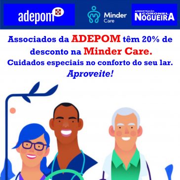 Minder Care oferece 20% de desconto aos associados da ADEPOM