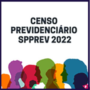 Censo Previdenciário SPPREV 2022: não perca os prazos