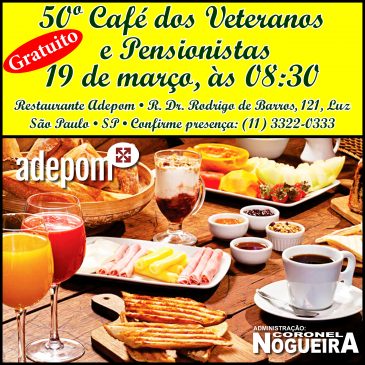 50º Café dos Veteranos e Pensionistas na ADEPOM: sábado, 19 de março. Não perca!