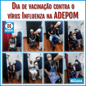 Família ADEPOM realiza dia de vacinação contra o vírus Influenza