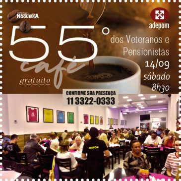 Vem aí o 55º Café dos Veteranos e Pensionistas. Participe!