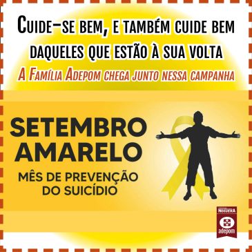 Setembro Amarelo: cuide-se bem, e cuide daqueles que estão à sua volta